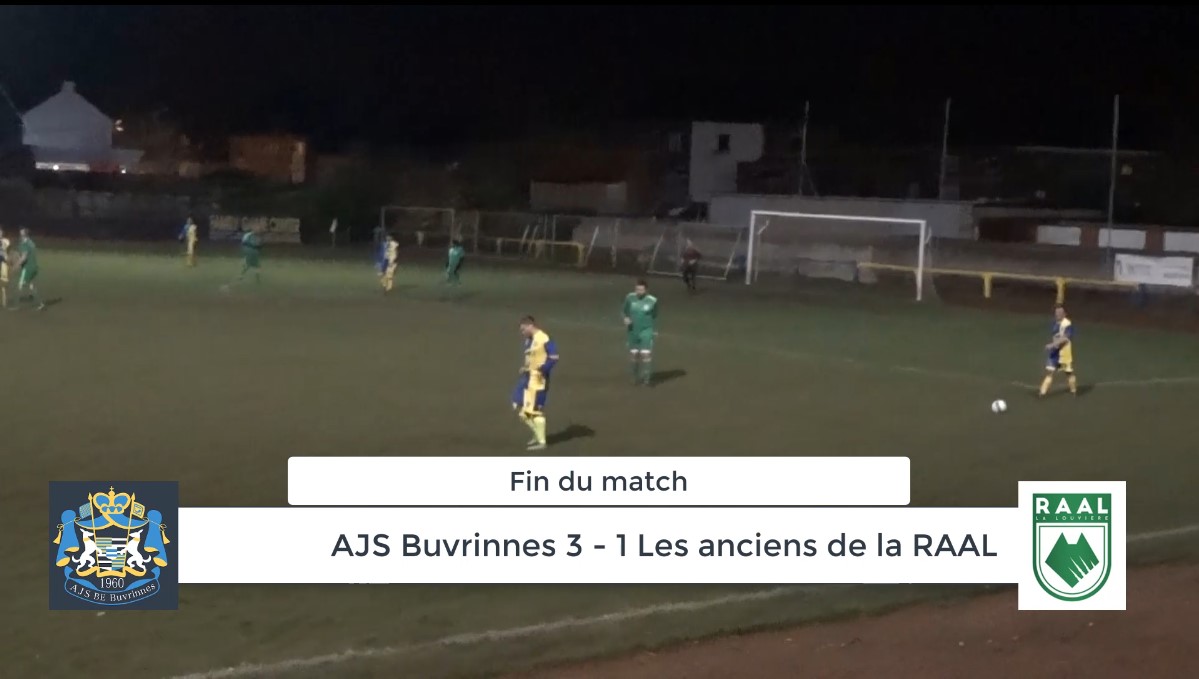 Match de Gala : AJS Buvrinnes – Les Anciens de la RAAL 3-1 (2-0) : résumé en vidéo
