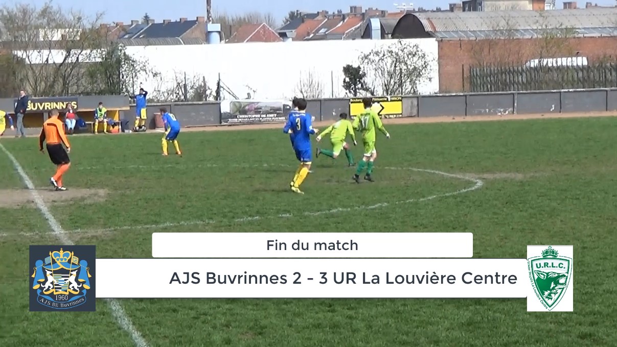 P4 : AJS Buvrinnes – UR La Louvière Centre 2-3 (1-1)