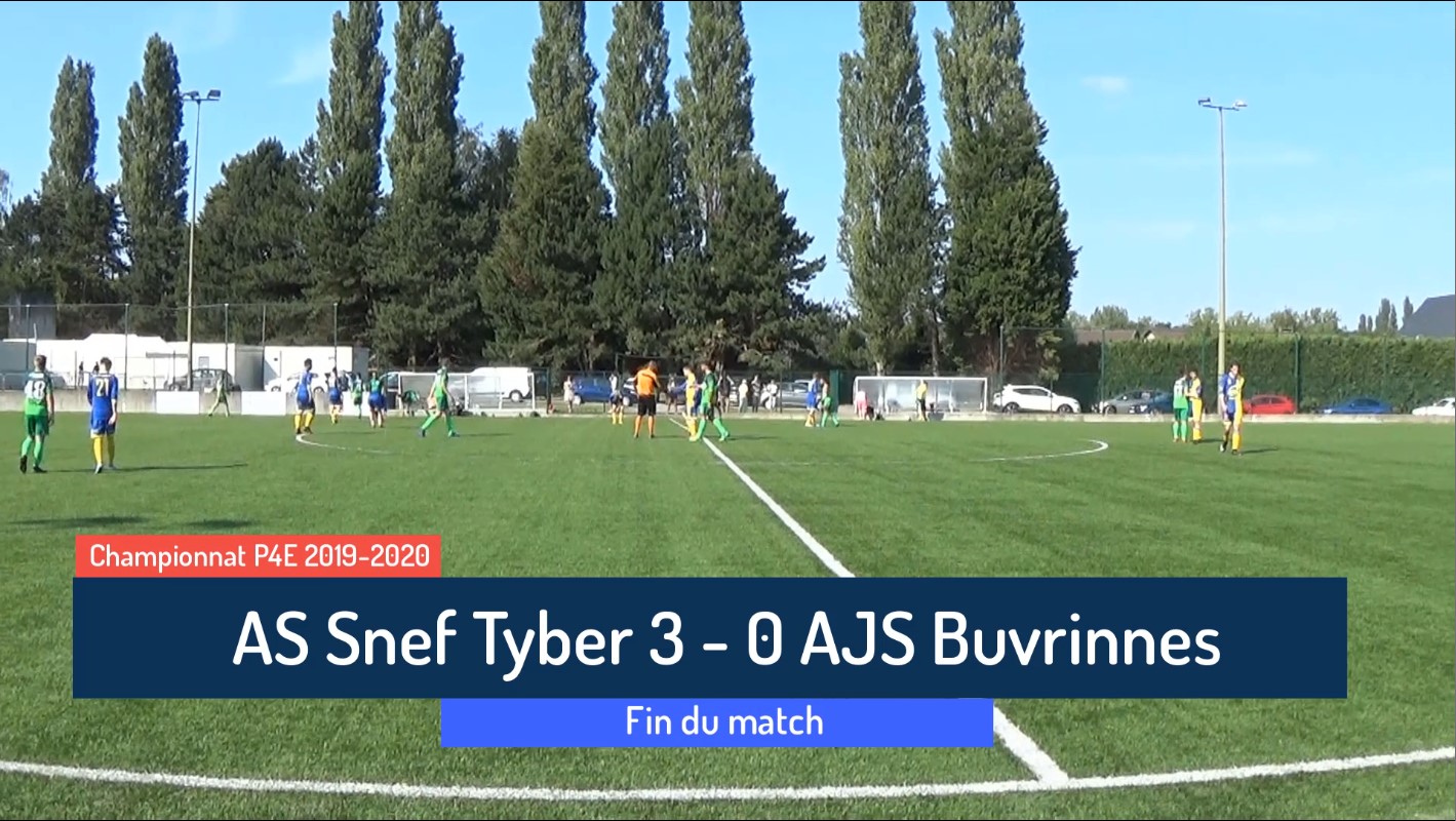 P4: AS Snef Tyber – AJS Buvrinnes 3-0 (1-0)